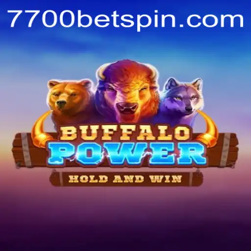 Unveiling BuffaloPower: A Guide to Mastering the Wilds with 7700BET
